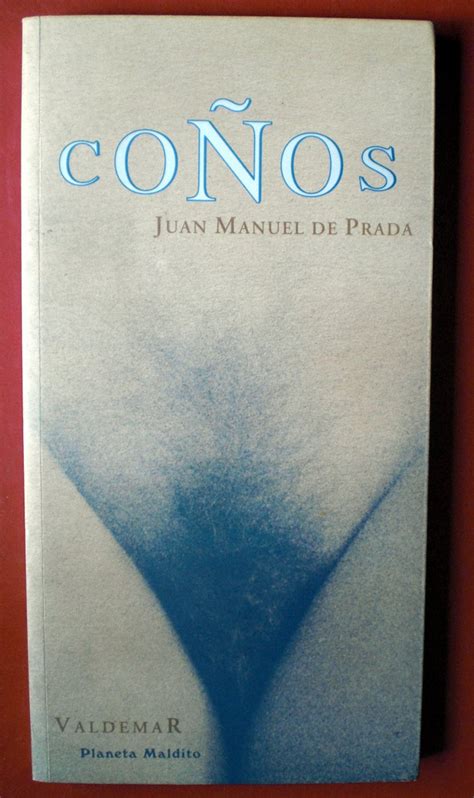 COÑOS : Juan Manuel de Prada: Amazon.es: Libros.